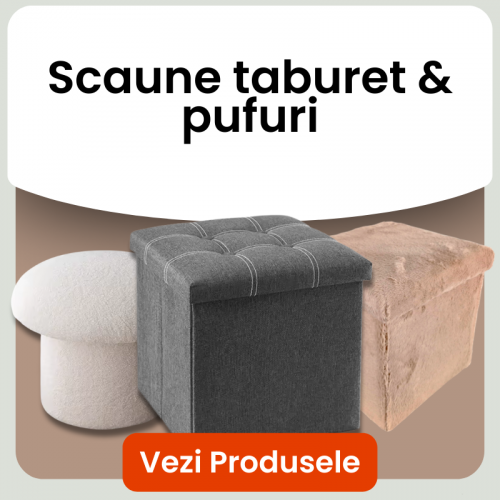 Scaune taburet & pufuri
